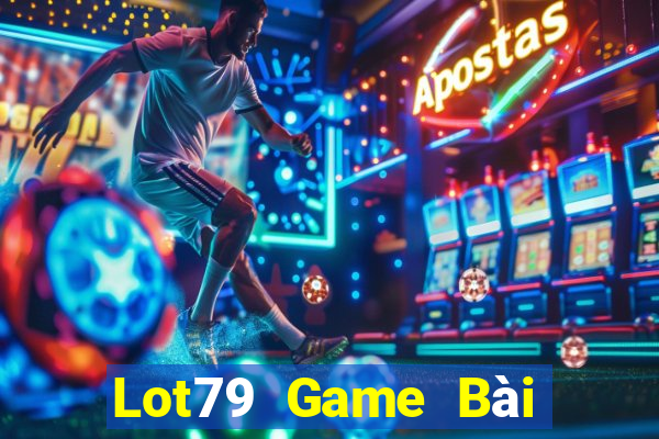 Lot79 Game Bài Online Chơi Cùng Bạn Bè