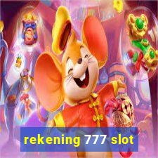 rekening 777 slot