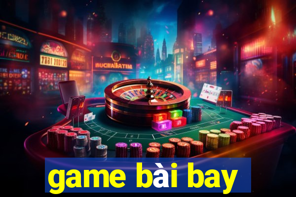 game bài bay