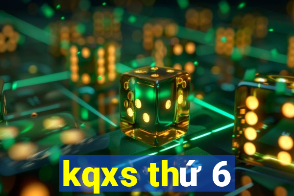 kqxs thứ 6