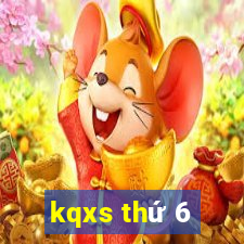 kqxs thứ 6