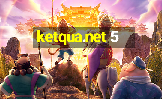 ketqua.net 5