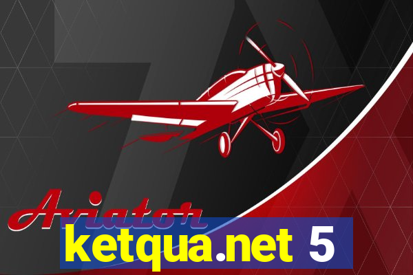 ketqua.net 5