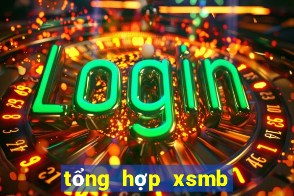 tổng hợp xsmb theo tuần