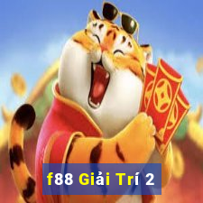 f88 Giải Trí 2