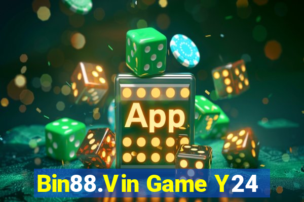 Bin88.Vin Game Y24