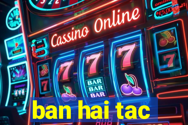 ban hai tac