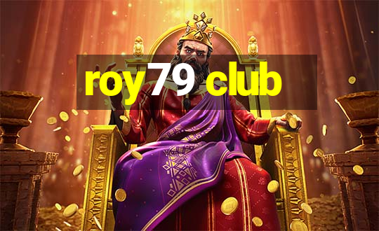 roy79 club