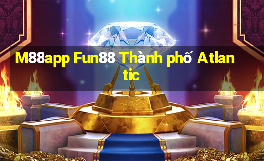 M88app Fun88 Thành phố Atlantic