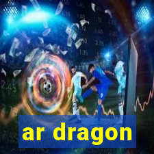 ar dragon