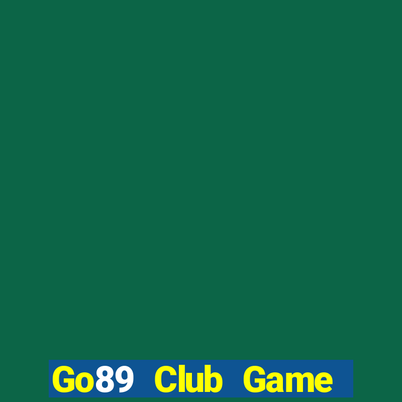 Go89 Club Game Bài Phỏm