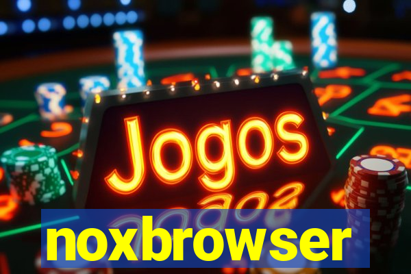 noxbrowser