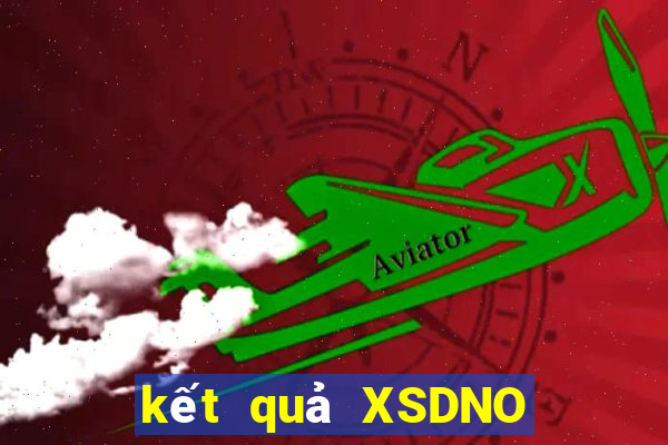 kết quả XSDNO ngày 16