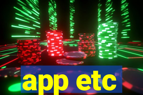 app etc