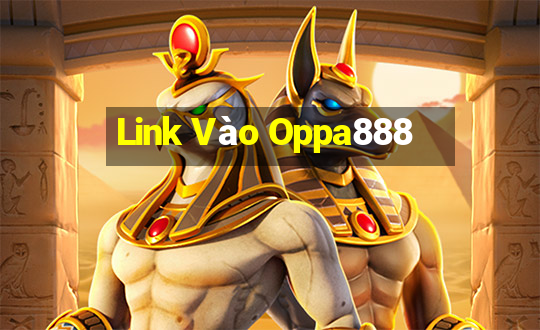 Link Vào Oppa888