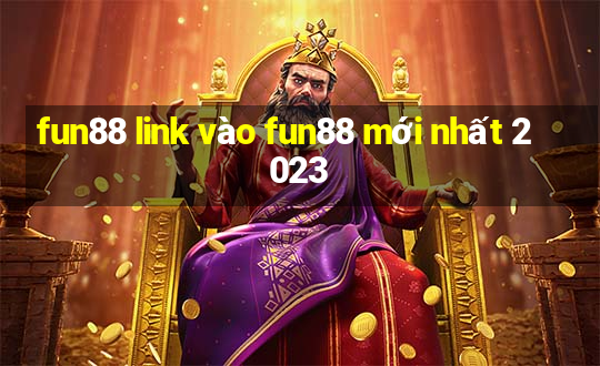 fun88 link vào fun88 mới nhất 2023