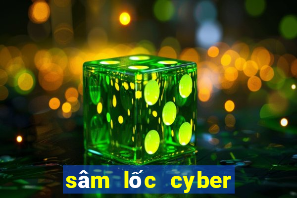 sâm lốc cyber game hack