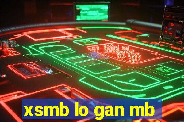 xsmb lo gan mb