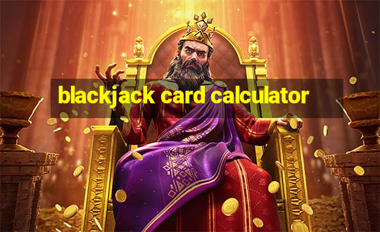 blackjack card calculator