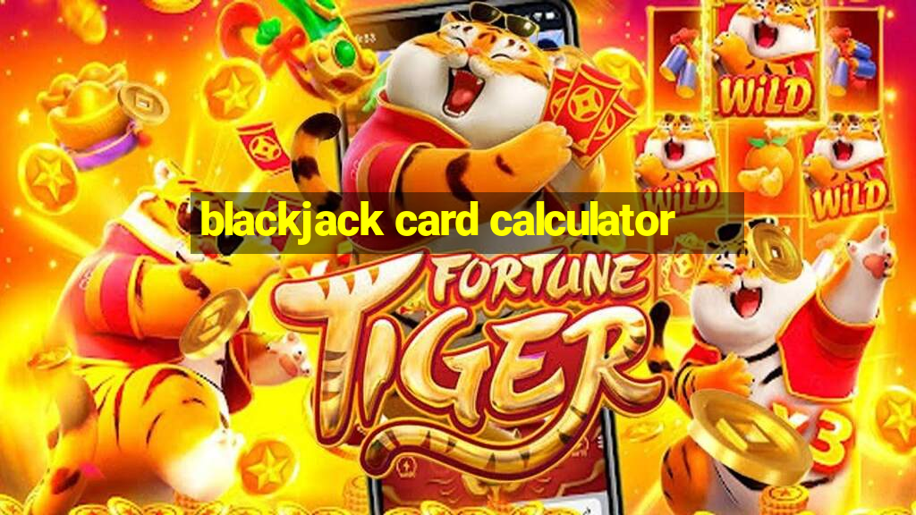 blackjack card calculator