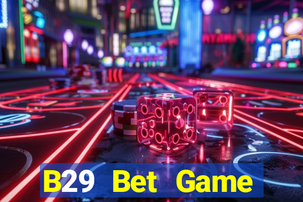 B29 Bet Game Đánh Bài Ông Trùm Poker