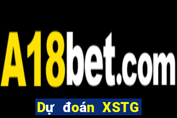 Dự đoán XSTG ngày 4