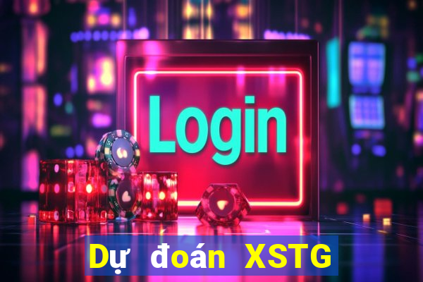 Dự đoán XSTG ngày 4