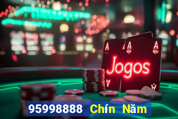 95998888 Chín Năm Tối Cao 7