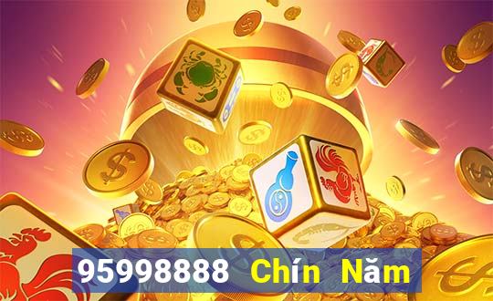 95998888 Chín Năm Tối Cao 7