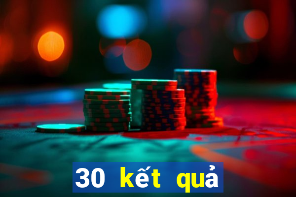 30 kết quả xổ số gia lai