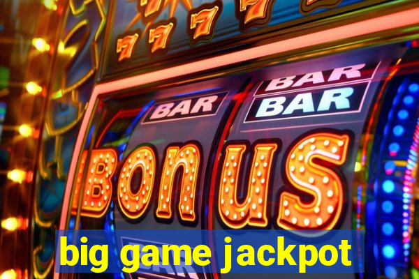 big game jackpot