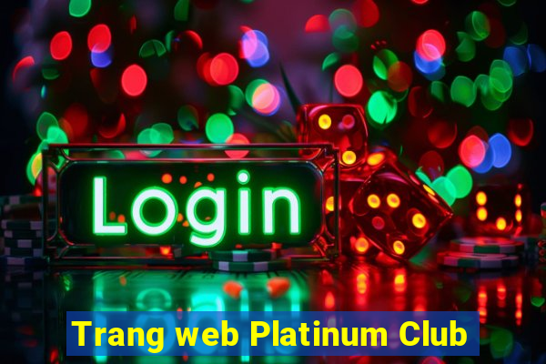 Trang web Platinum Club