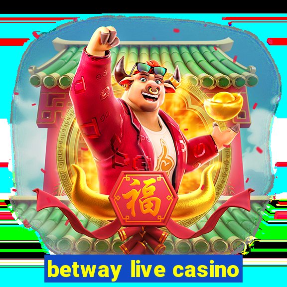 betway live casino