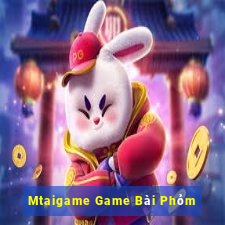 Mtaigame Game Bài Phỏm