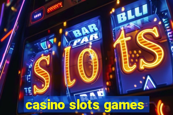 casino slots games