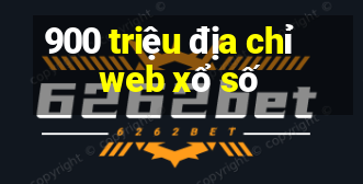 900 triệu địa chỉ web xổ số