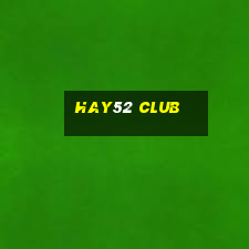 hay52 club