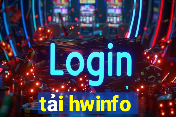 tải hwinfo