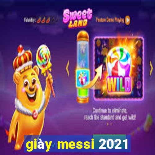 giày messi 2021