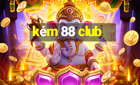 kém 88 club