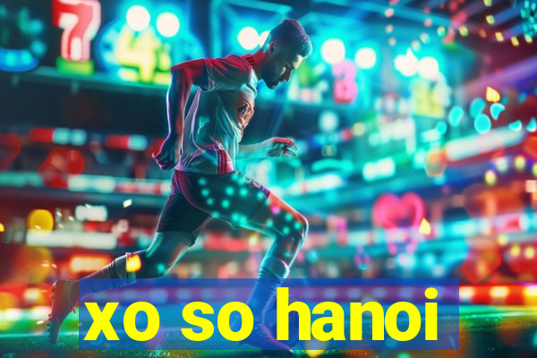 xo so hanoi