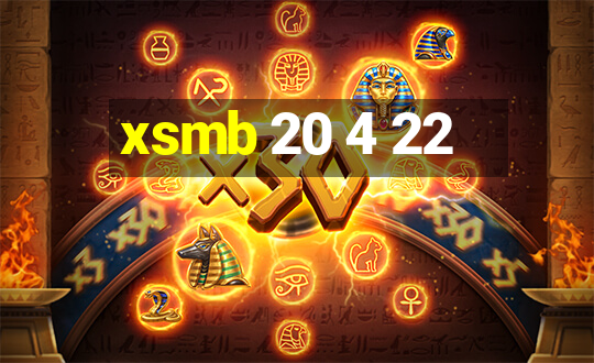 xsmb 20 4 22