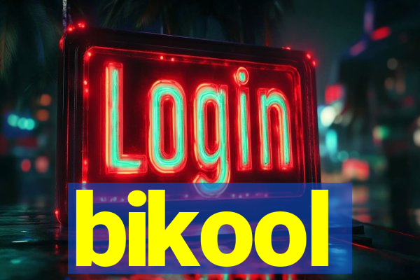 bikool