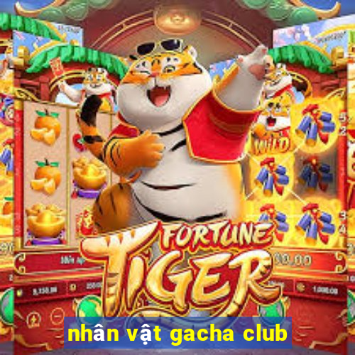 nhân vật gacha club