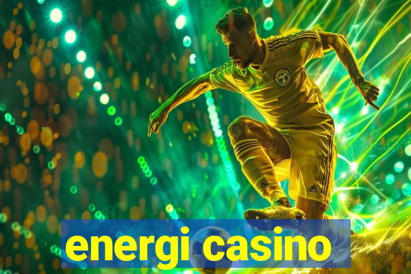 energi casino