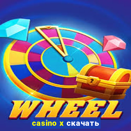 casino x скачать