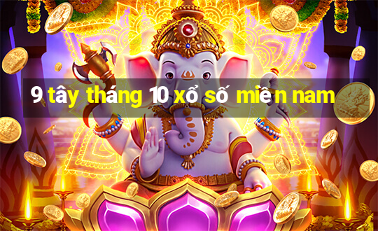 9 tây tháng 10 xổ số miền nam