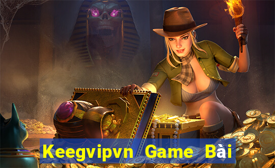 Keegvipvn Game Bài Liêng Online