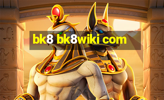 bk8 bk8wiki com