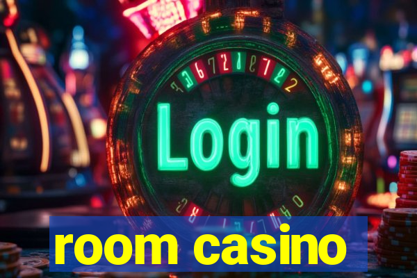 room casino